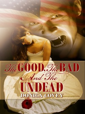 cover image of The Good, the Bad & the Undead